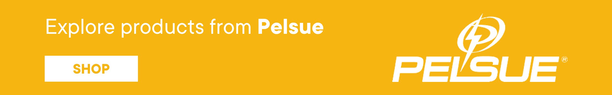 Explore products from Pelsue